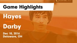 Hayes  vs Darby  Game Highlights - Dec 10, 2016