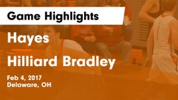 Hayes  vs Hilliard Bradley  Game Highlights - Feb 4, 2017