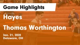 Hayes  vs Thomas Worthington  Game Highlights - Jan. 21, 2020