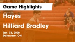 Hayes  vs Hilliard Bradley  Game Highlights - Jan. 31, 2020