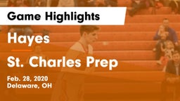 Hayes  vs St. Charles Prep Game Highlights - Feb. 28, 2020