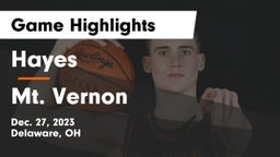 Hayes  vs Mt. Vernon Game Highlights - Dec. 27, 2023