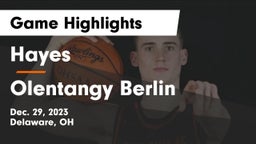 Hayes  vs Olentangy Berlin  Game Highlights - Dec. 29, 2023
