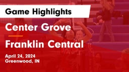 Center Grove  vs Franklin Central  Game Highlights - April 24, 2024