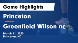 Princeton  vs Greenfield Wilson nc Game Highlights - March 11, 2023