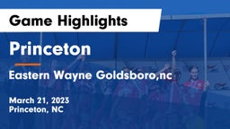 Princeton  vs Eastern Wayne Goldsboro,nc Game Highlights - March 21, 2023