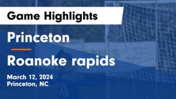 Princeton  vs Roanoke rapids Game Highlights - March 12, 2024