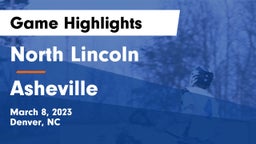 North Lincoln  vs Asheville  Game Highlights - March 8, 2023