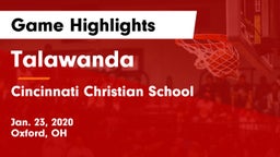 Talawanda  vs Cincinnati Christian School Game Highlights - Jan. 23, 2020