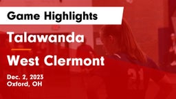 Talawanda  vs West Clermont  Game Highlights - Dec. 2, 2023