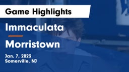 Immaculata  vs Morristown  Game Highlights - Jan. 7, 2023