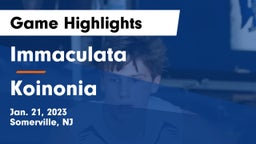 Immaculata  vs  Koinonia Game Highlights - Jan. 21, 2023