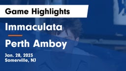 Immaculata  vs Perth Amboy Game Highlights - Jan. 28, 2023