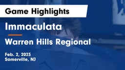 Immaculata  vs Warren Hills Regional  Game Highlights - Feb. 2, 2023