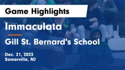 Immaculata  vs Gill St. Bernard's School Game Highlights - Dec. 21, 2023