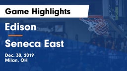 Edison  vs Seneca East  Game Highlights - Dec. 30, 2019
