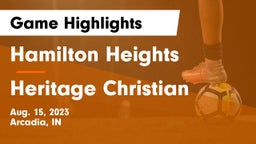 Hamilton Heights  vs Heritage Christian  Game Highlights - Aug. 15, 2023