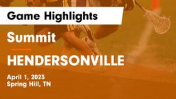 Summit  vs HENDERSONVILLE Game Highlights - April 1, 2023