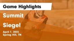 Summit  vs Siegel Game Highlights - April 7, 2023