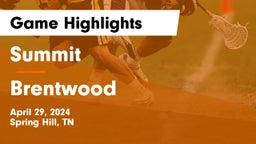 Summit  vs Brentwood  Game Highlights - April 29, 2024