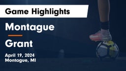 Montague  vs Grant  Game Highlights - April 19, 2024