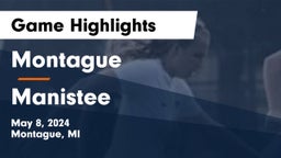 Montague  vs Manistee  Game Highlights - May 8, 2024