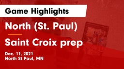 North (St. Paul)  vs Saint Croix prep Game Highlights - Dec. 11, 2021