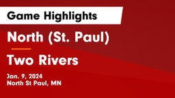North (St. Paul)  vs Two Rivers  Game Highlights - Jan. 9, 2024