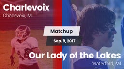 Matchup: Charlevoix High vs. Our Lady of the Lakes  2017
