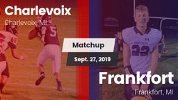 Matchup: Charlevoix High vs. Frankfort  2019