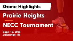 Prairie Heights  vs NECC Tournament Game Highlights - Sept. 12, 2023