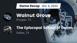 Recap: Walnut Grove  vs. The Episcopal School of Dallas 2023