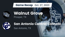 Recap: Walnut Grove  vs. San Antonio Central Catholic  2023