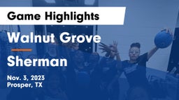 Walnut Grove  vs Sherman  Game Highlights - Nov. 3, 2023