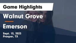 Walnut Grove  vs Emerson  Game Highlights - Sept. 15, 2023