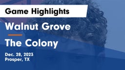 Walnut Grove  vs The Colony  Game Highlights - Dec. 28, 2023