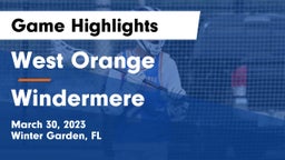 West Orange  vs Windermere  Game Highlights - March 30, 2023
