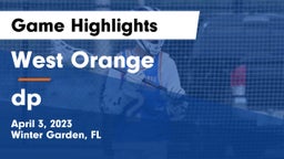 West Orange  vs dp Game Highlights - April 3, 2023