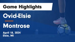 Ovid-Elsie  vs Montrose Game Highlights - April 18, 2024