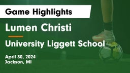 Lumen Christi  vs University Liggett School Game Highlights - April 30, 2024