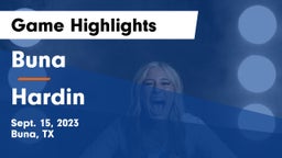 Buna  vs Hardin  Game Highlights - Sept. 15, 2023
