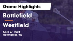 Battlefield  vs Westfield  Game Highlights - April 27, 2024