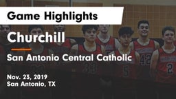 Churchill  vs San Antonio Central Catholic  Game Highlights - Nov. 23, 2019