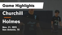 Churchill  vs Holmes  Game Highlights - Nov. 21, 2023