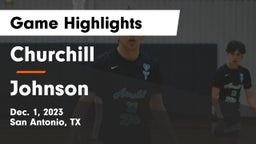 Churchill  vs Johnson  Game Highlights - Dec. 1, 2023