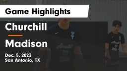 Churchill  vs Madison  Game Highlights - Dec. 5, 2023