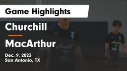 Churchill  vs MacArthur  Game Highlights - Dec. 9, 2023