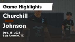Churchill  vs Johnson  Game Highlights - Dec. 15, 2023