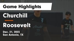 Churchill  vs Roosevelt  Game Highlights - Dec. 21, 2023