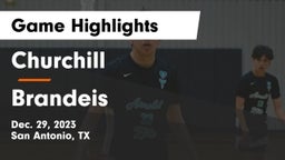 Churchill  vs Brandeis  Game Highlights - Dec. 29, 2023